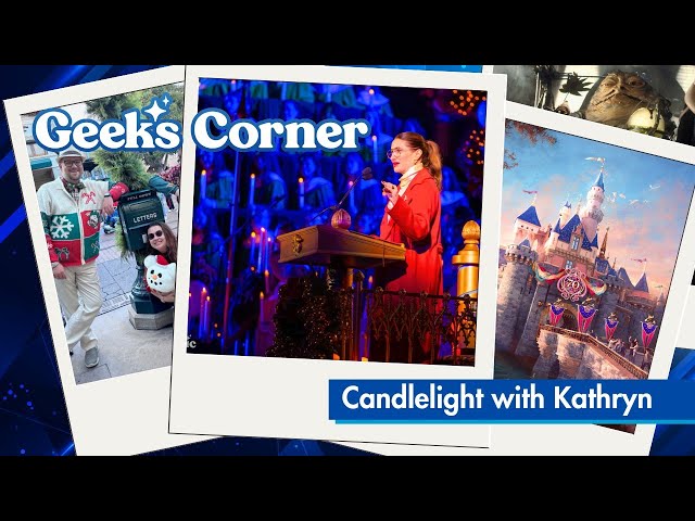 'Video thumbnail for Candlelight with Kathryn - GEEKS CORNER - Episode #741'