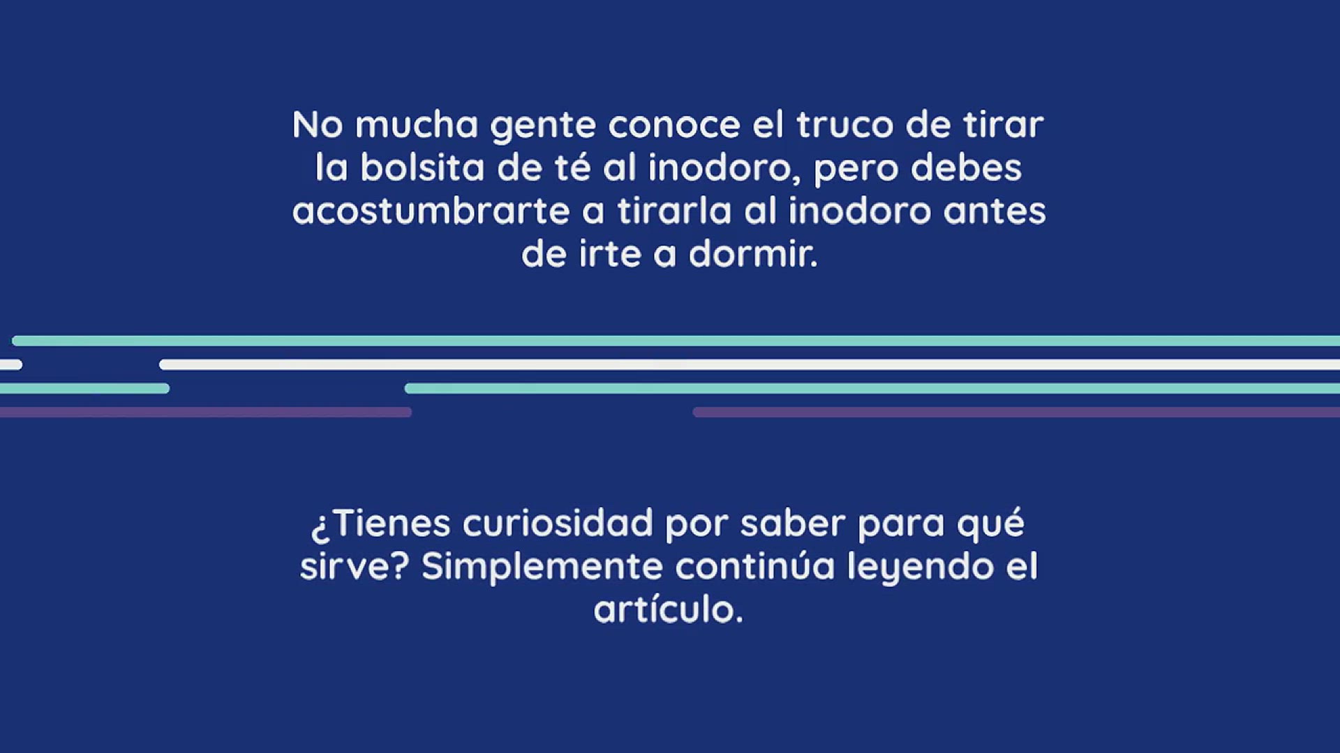 Video thumbnail for Bolsita de té en el inodoro, ¿por qué debería tirarla allí antes de acostarse?