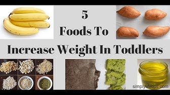 Video thumbnail for 5 Foods To Increase Weight In Toddlers