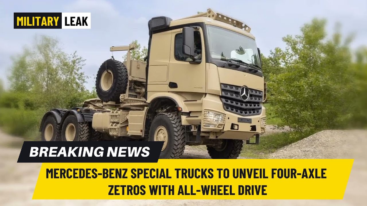 'Video thumbnail for Mercedes-Benz Special Trucks to Unveil Four-axle Zetros with All-wheel Drive at Eurosatory 2024'