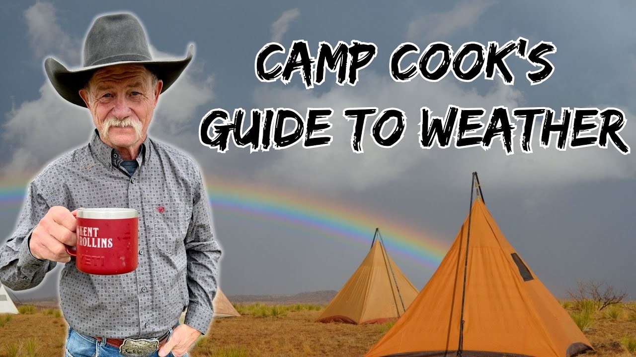 A Camp Cook s Guide To Weather Ep. 2