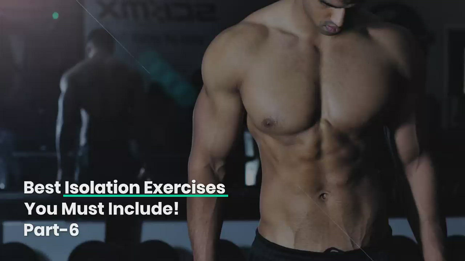 'Video thumbnail for Best isolation exercises you must include! | Part 6'