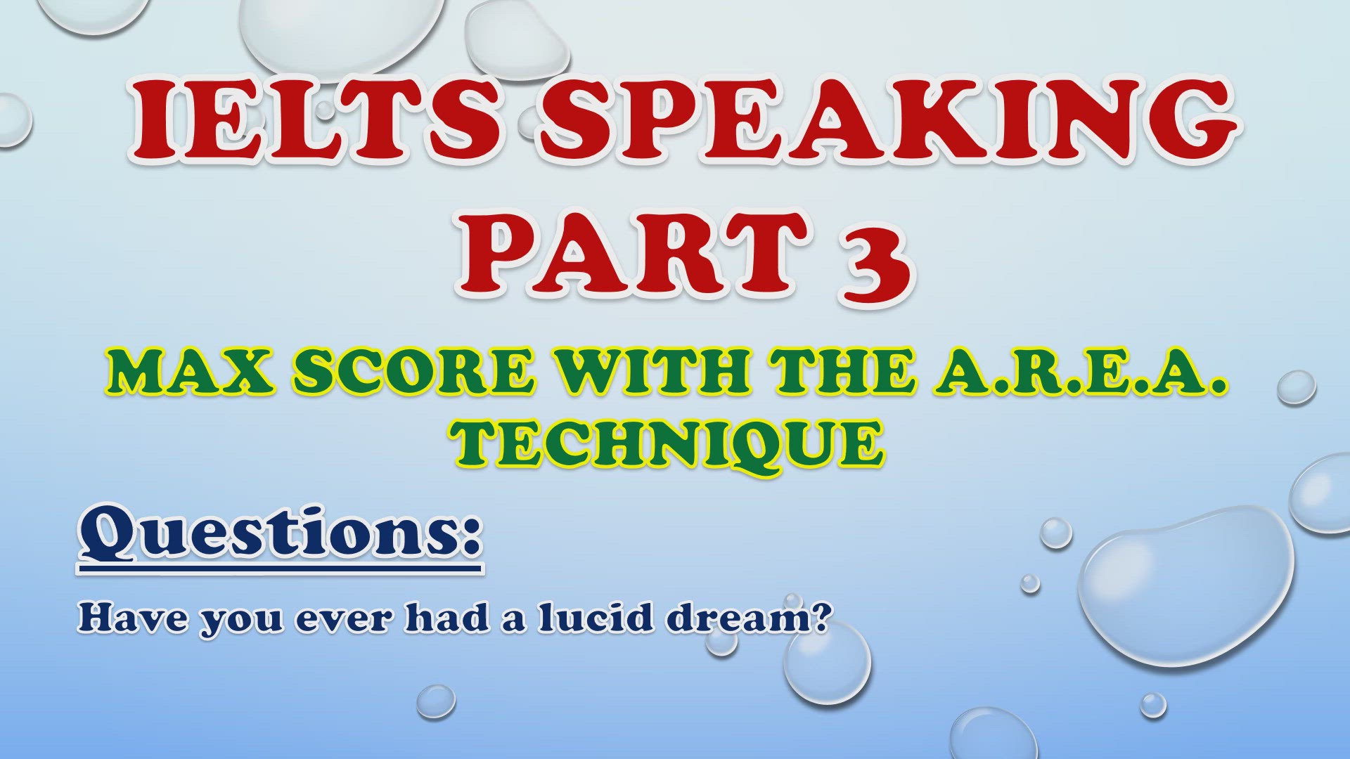'Video thumbnail for Have you ever had a lucid dream? - IELTS Speaking Part 3'