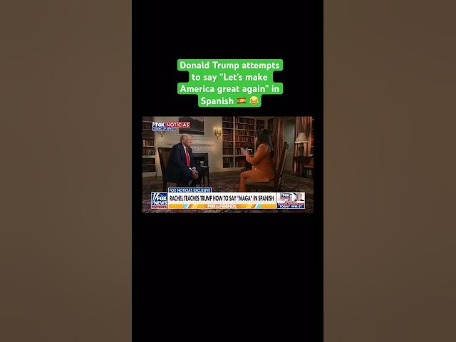 'Video thumbnail for Donald Trump tries out his Spanish in a recent interview with @FoxNews 🗞️😂 #spain #DonaldTrump'