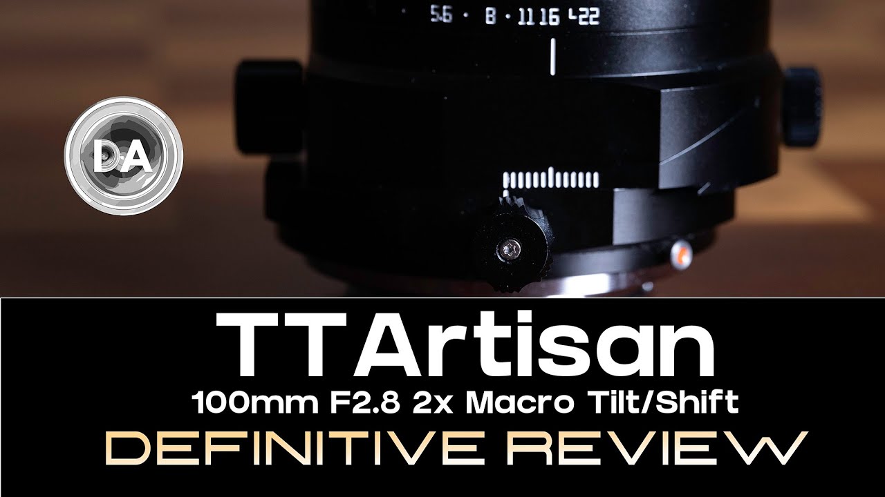 TTArtisan 100mm F2.8 2x Macro Tilt/Shift Review - DustinAbbott.net