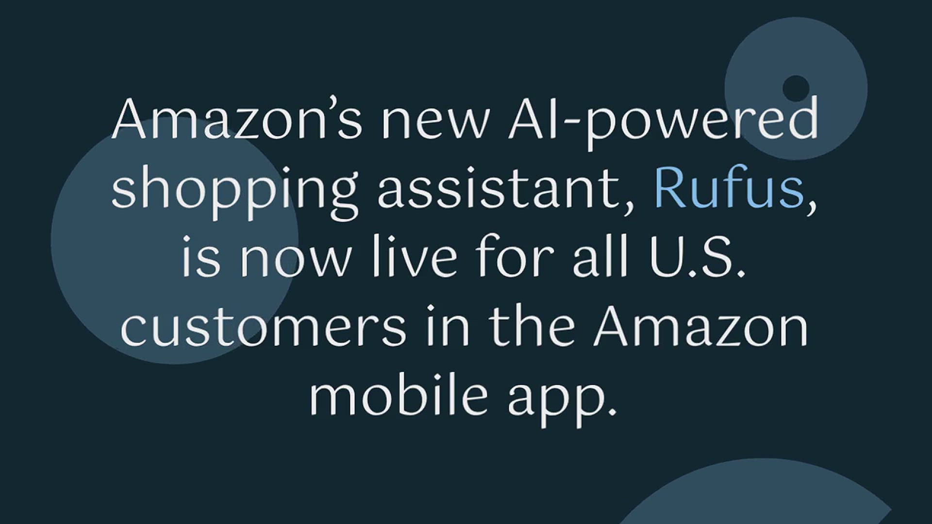 'Video thumbnail for Meet Rufus by Amazon: Your Generative AI-powered Shopping Assistant'