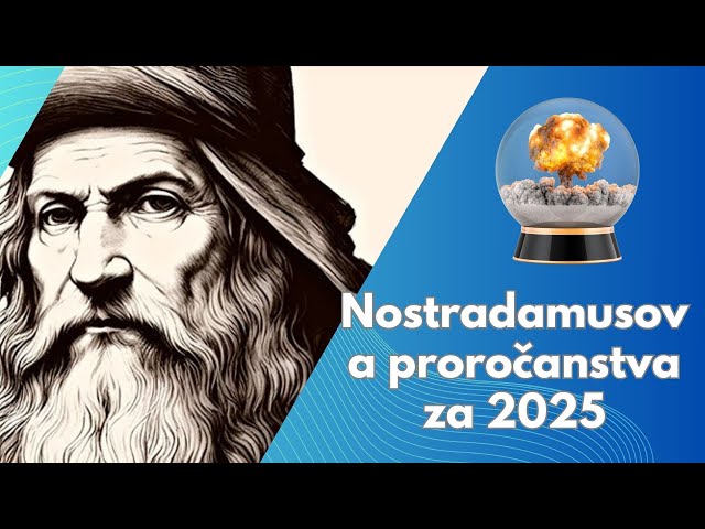 Video thumbnail for Nostradamusova proročanstva za 2025: Katastrofe, Treći svjetski rat ili doba promjena