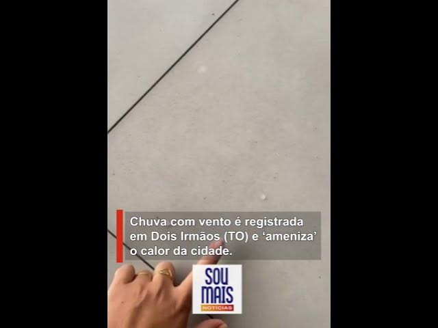 'Video thumbnail for Chuvas fortes com vento 'ameniza' calor e causa estragos em cidades do Tocantins - Dois Irmãos'