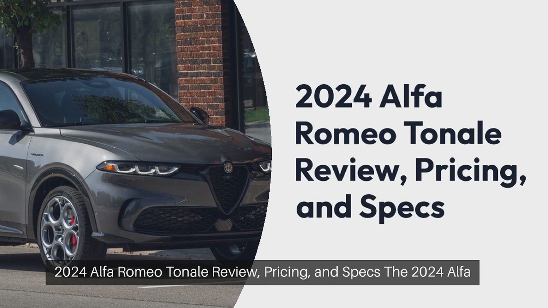 'Video thumbnail for 2024 Alfa Romeo Tonale Review, Pricing,and Specs'