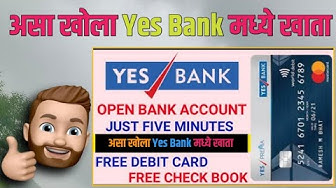 Video thumbnail for घर बसल्या ओपन करा Yes Bank अकाउंट, How to Open Yes Bank account, Yes bank ka account kaise open kare