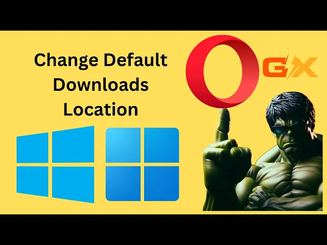 'Video thumbnail for How to Change Default Downloads Location in Opera GX on Windows 11 or 10 | GearUpWindows Tutorial'