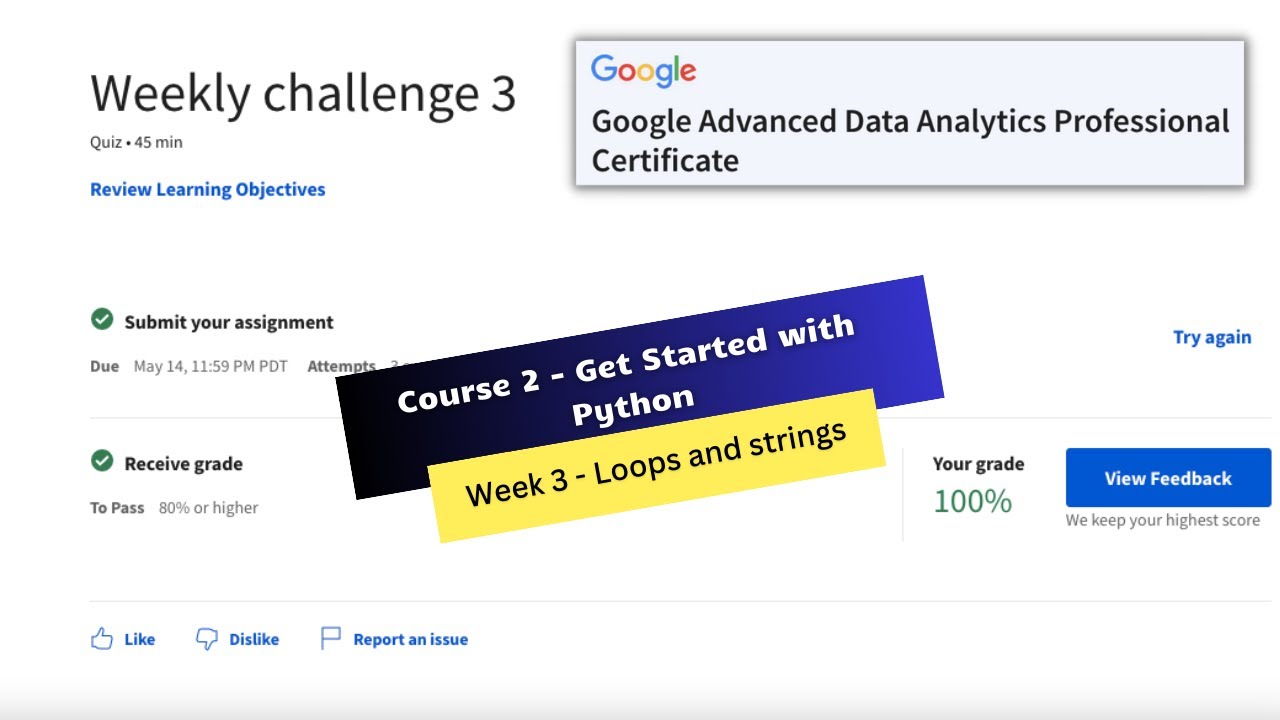 Video thumbnail for get started with python coursera week 3 quiz answers || Google Advanced Data Analytics