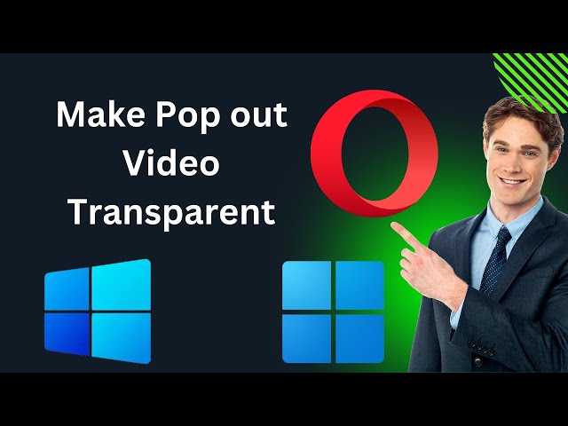 'Video thumbnail for How to Make Pop out Video Transparent in Opera Browser | GearUpWindows Tutorial'