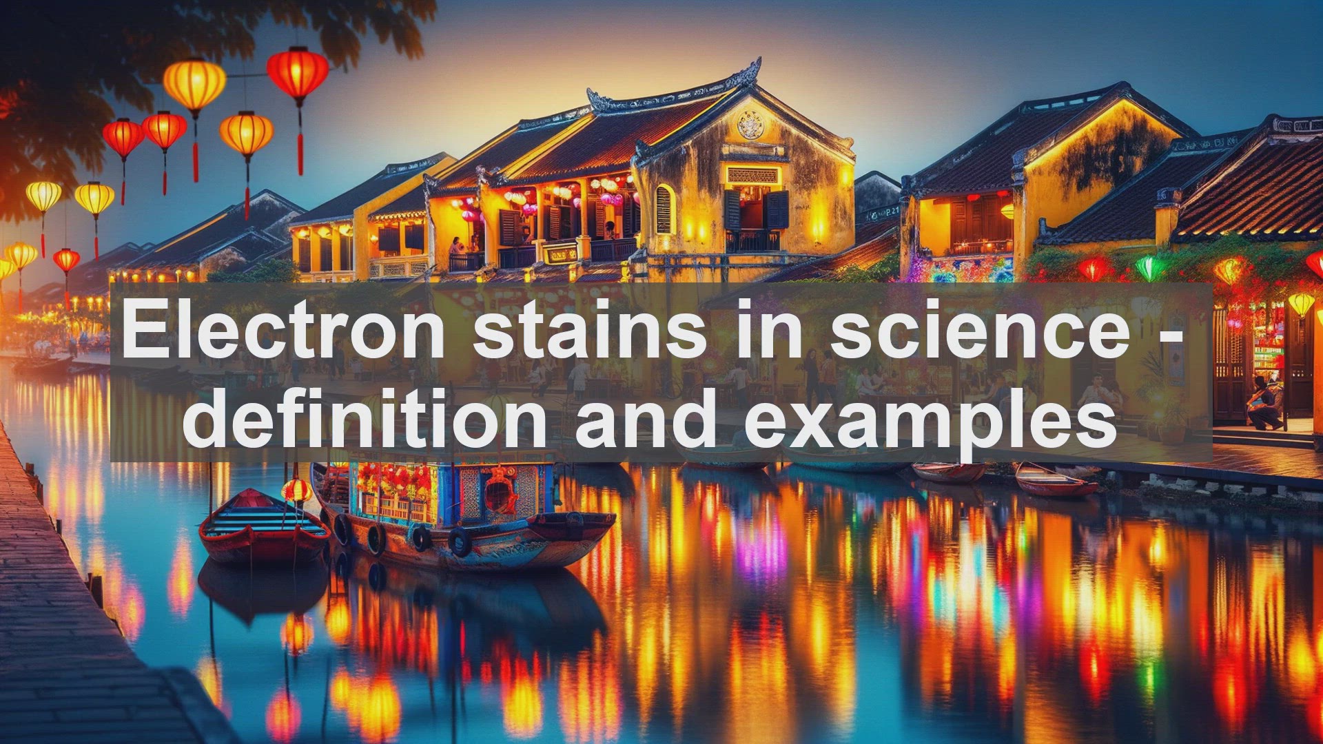 'Video thumbnail for Electron stains in science  definition and examples'