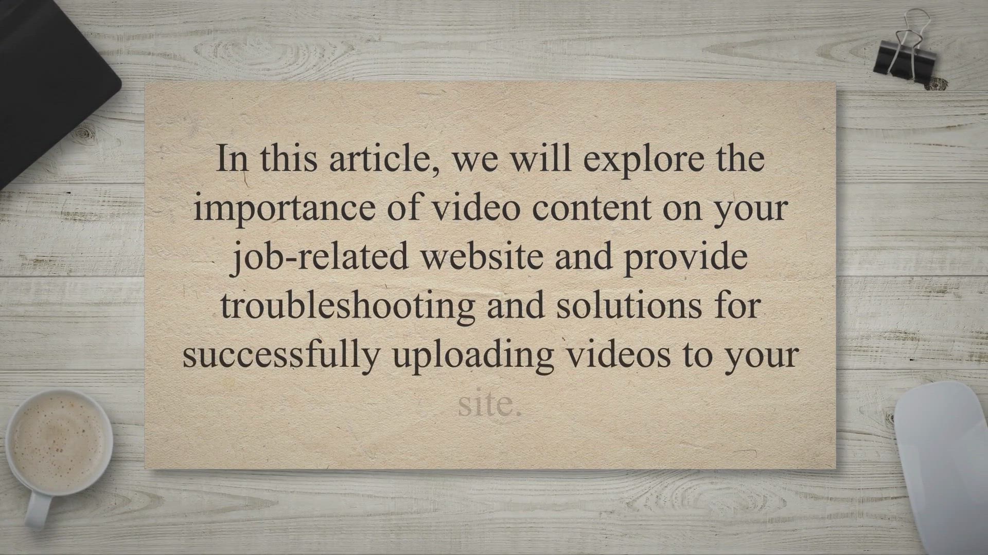 Video thumbnail for Unlocking the Power of Video Content: Troubleshooting and Solutions for Uploading Videos on Your Job-Related Website