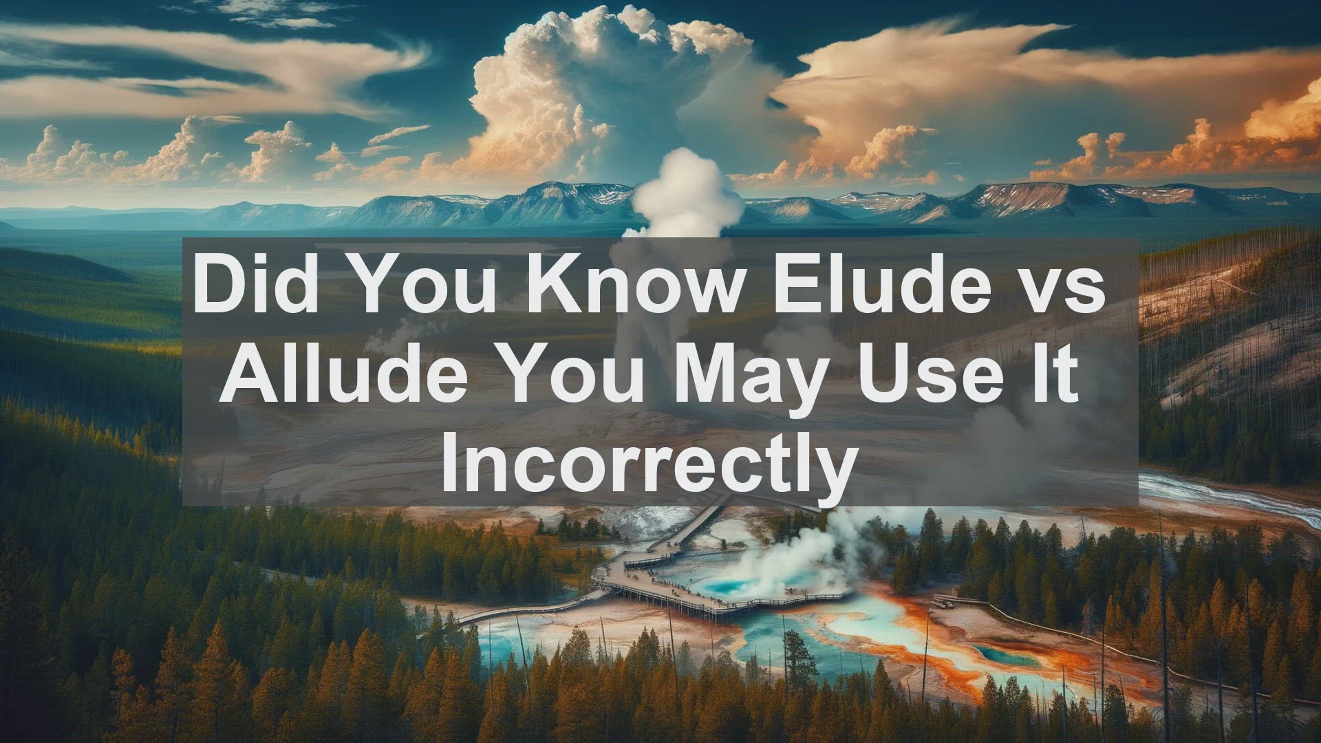 'Video thumbnail for Did You Know Elude vs Allude You May Use It Incorrectly '