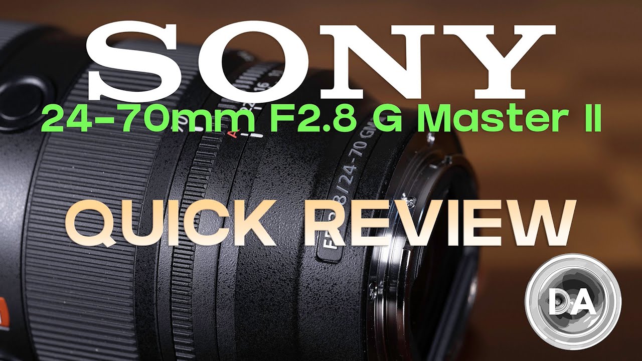 'Video thumbnail for Sony FE 24-70mm F2.8 GM II Quick Review: The Gold Standard'