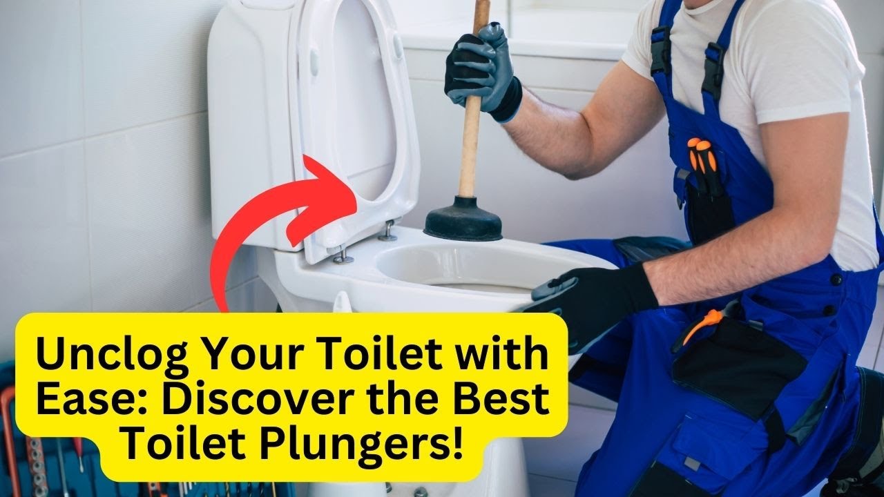 'Video thumbnail for Best Toilet Plungers In 2023: All you Need to Know'