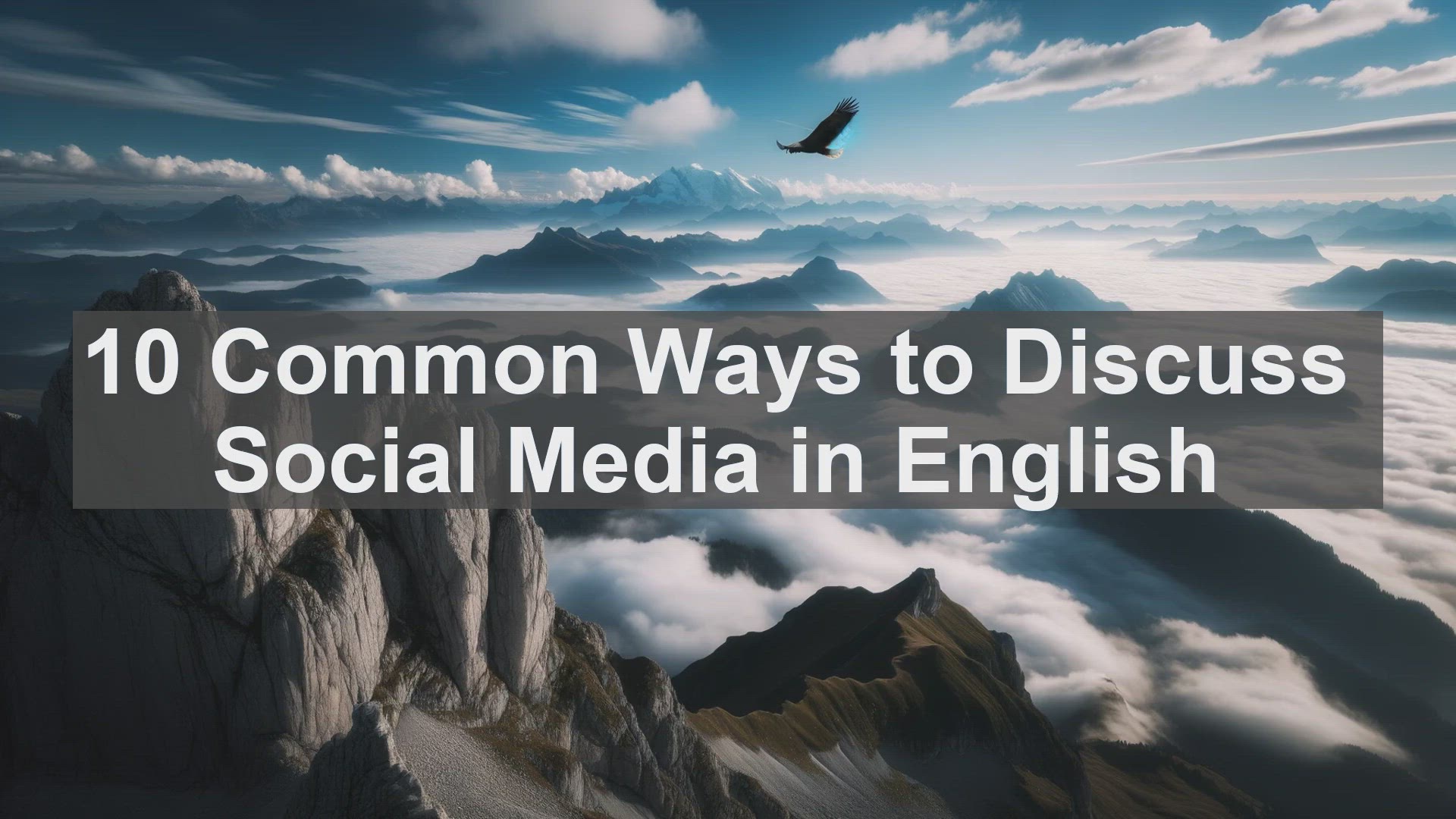 'Video thumbnail for 10 Common Ways to Discuss Social Media in English '
