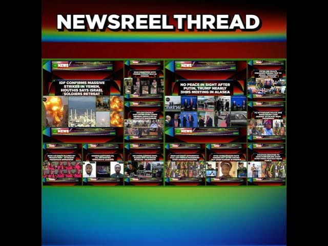 Video thumbnail for NewsReelThread @1pm 24-8