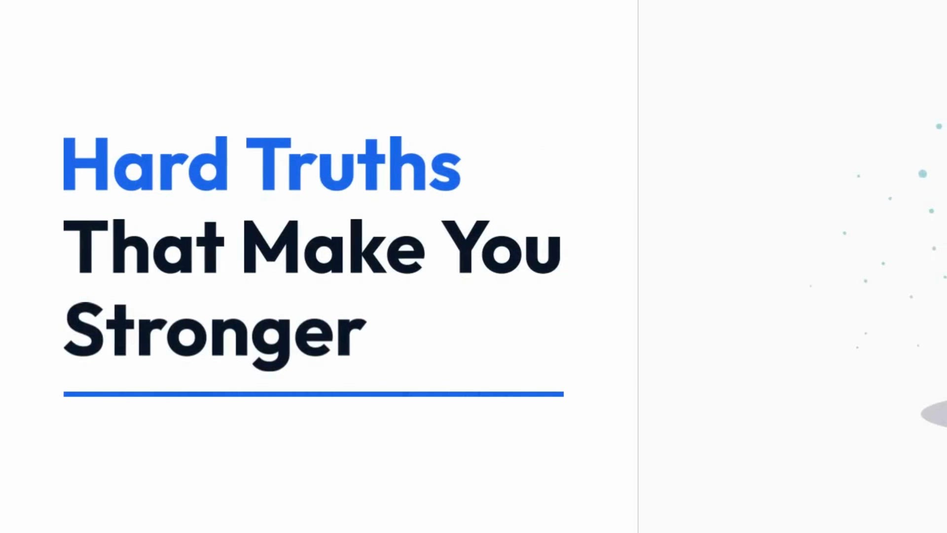 'Video thumbnail for 4 Hard Truth That Make You Stronger'