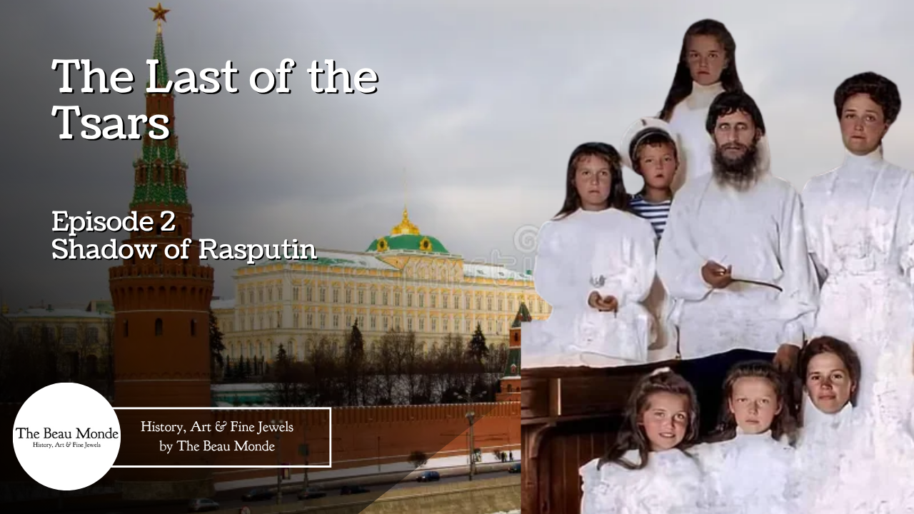Video thumbnail for Last of the Tsars - Ep2 - Shadow of Rasputin