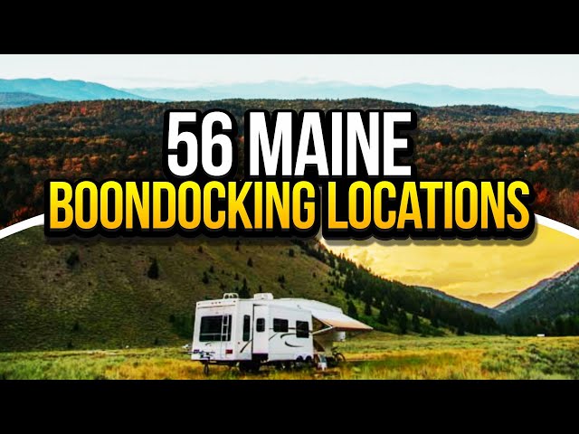 Video thumbnail for 56 Maine Boondocking Locations
