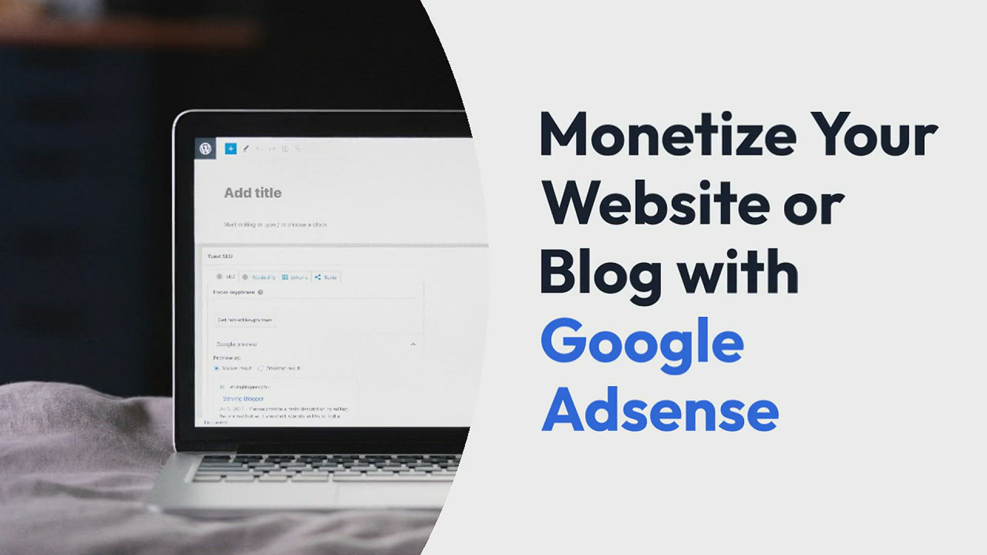 'Video thumbnail for Monetize Your Website or Blog with Google Adsense'