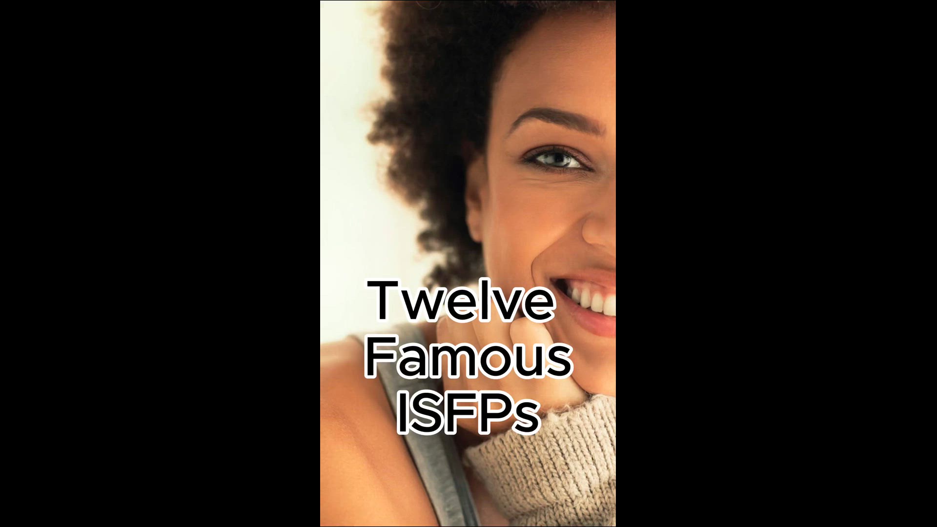Video thumbnail for 12 Famous ISFPs