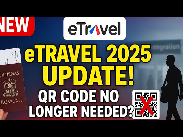 Video thumbnail for MUST WATCH! ✈️ eTravel Registration Update 2025 | QR Code & Biometrics Changes