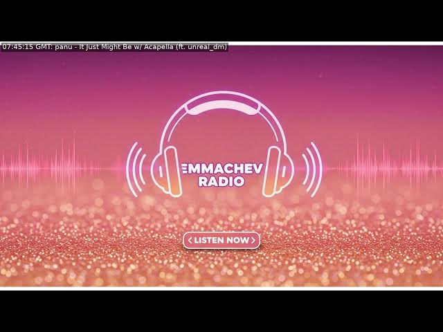 'Video thumbnail for 229: Emmachev Radio - A Station You'll Never Regret'