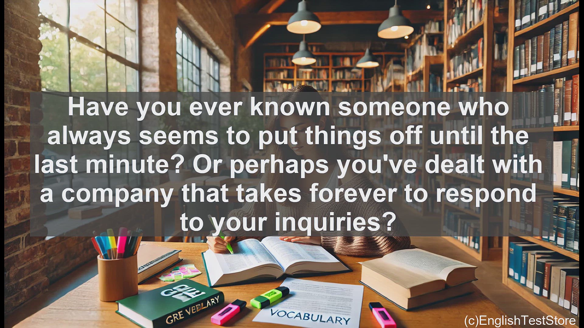 'Video thumbnail for GRE Vocabulary Lesson: Exploring the Meaning and Usage of 'Dilatory''