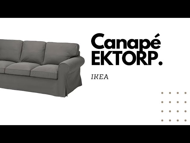 Video thumbnail for Avis du Canapé EKTORP - IKEA
