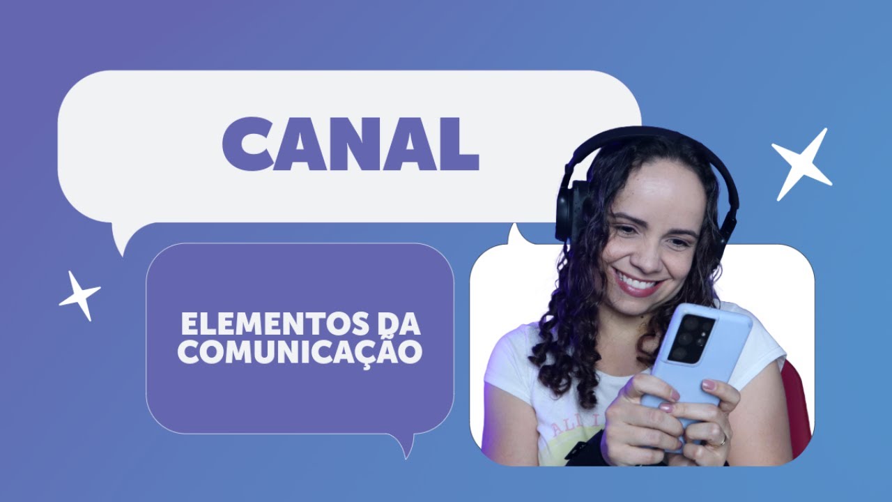 'Video thumbnail for O QUE É CANAL | Guia básico dos Elementos da Comunicação'