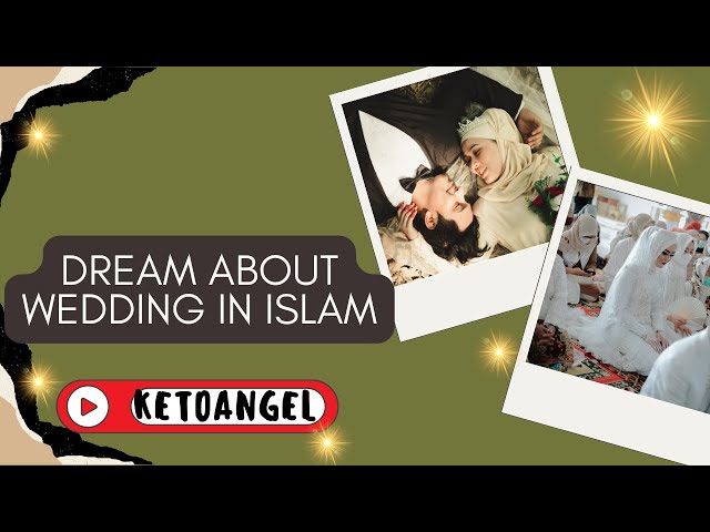 'Video thumbnail for What Happens If You Dream About Wedding in Islam'
