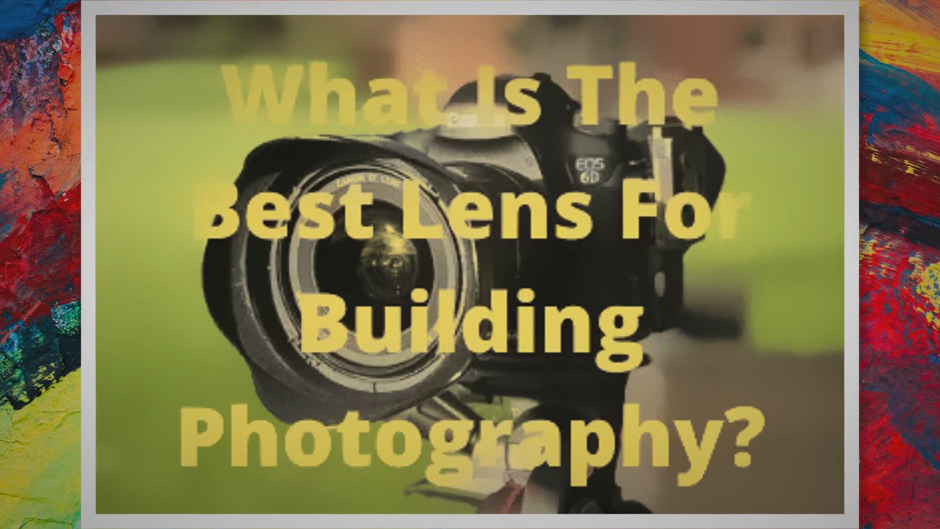 'Video thumbnail for What Is The Best Lens For Building Photography?'