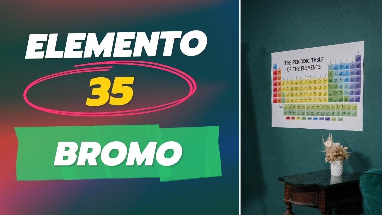 'Video thumbnail for 💥 Bromo [Elemento 35] | Qué es, características, propiedades, usos y más'