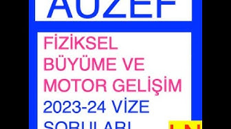 'Video thumbnail for Fiziksel Büyüme Ve Motor Gelişim 2023-2024 Vize Soruları'