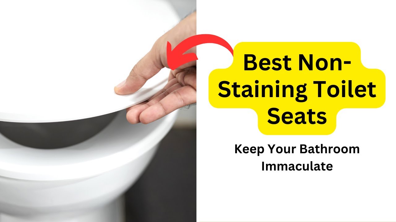 'Video thumbnail for Best Non-Staining Toilet Seats: Keep Your Bathroom Immaculate'