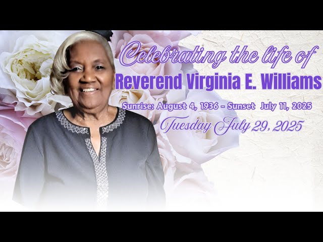Video thumbnail for CELEBRATING THE LIFE OF REVEREND VIRGINIA E. WILLIAMS