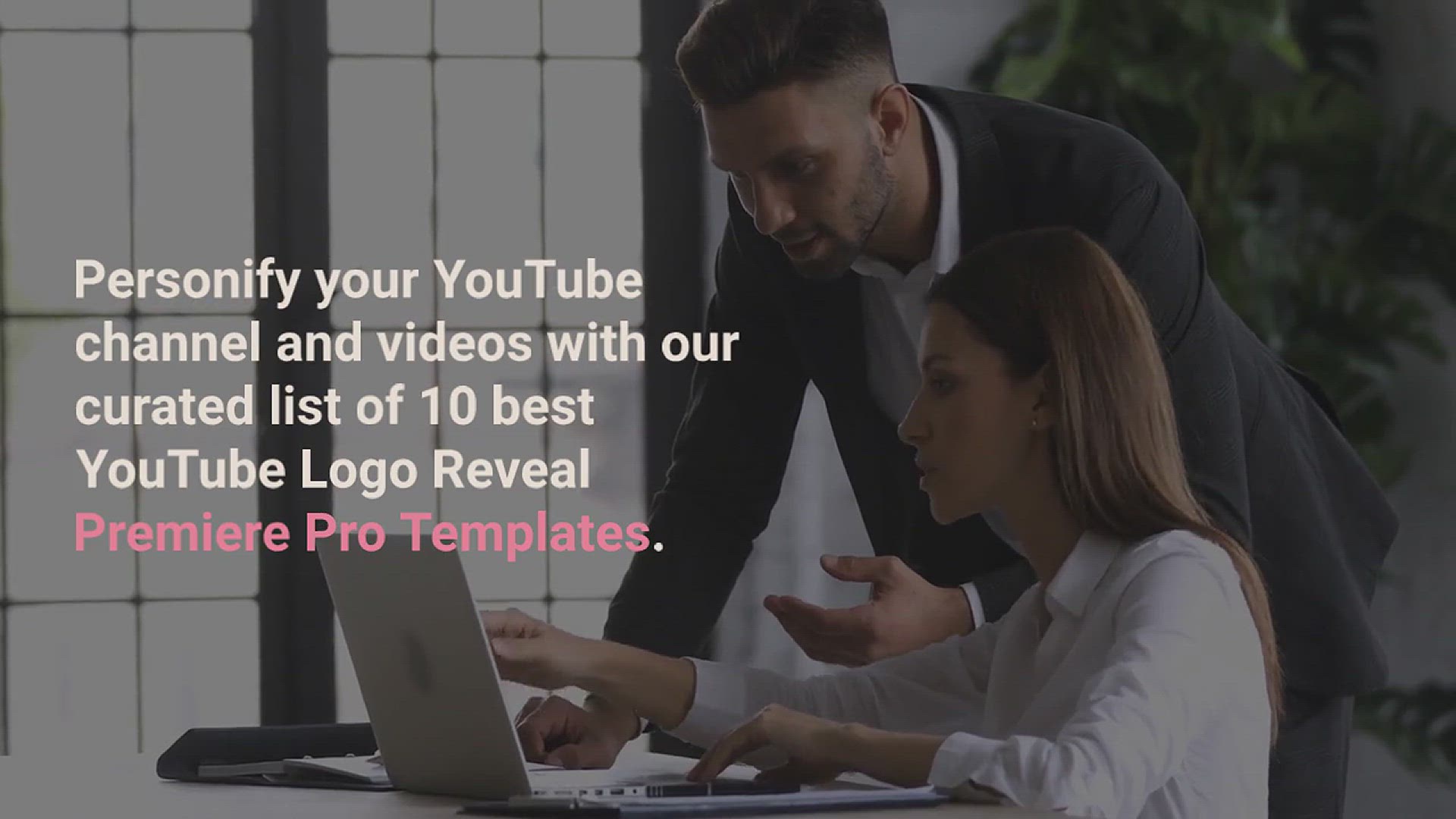 'Video thumbnail for 10 Best YouTube Logo Reveal Premiere Pro Templates'