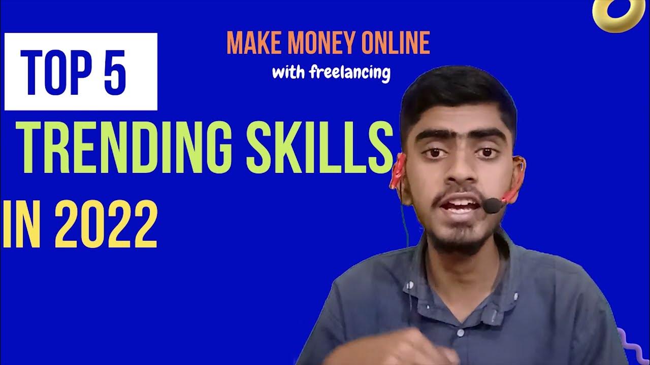 'Video thumbnail for Top 5 trending skills in 2022 and earn money😱😱.'