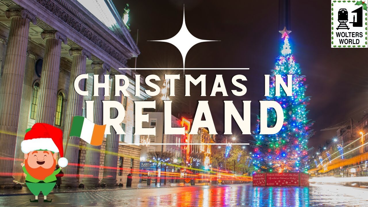 Video thumbnail for Christmas in Ireland: Irish Christmas Traditions