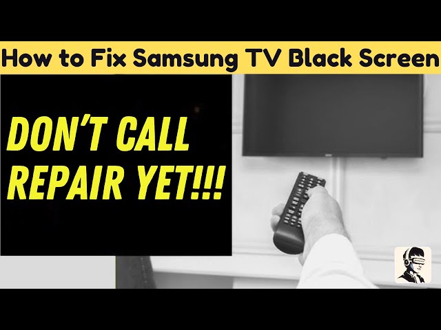 Video thumbnail for How to Fix Samsung TV Black Screen