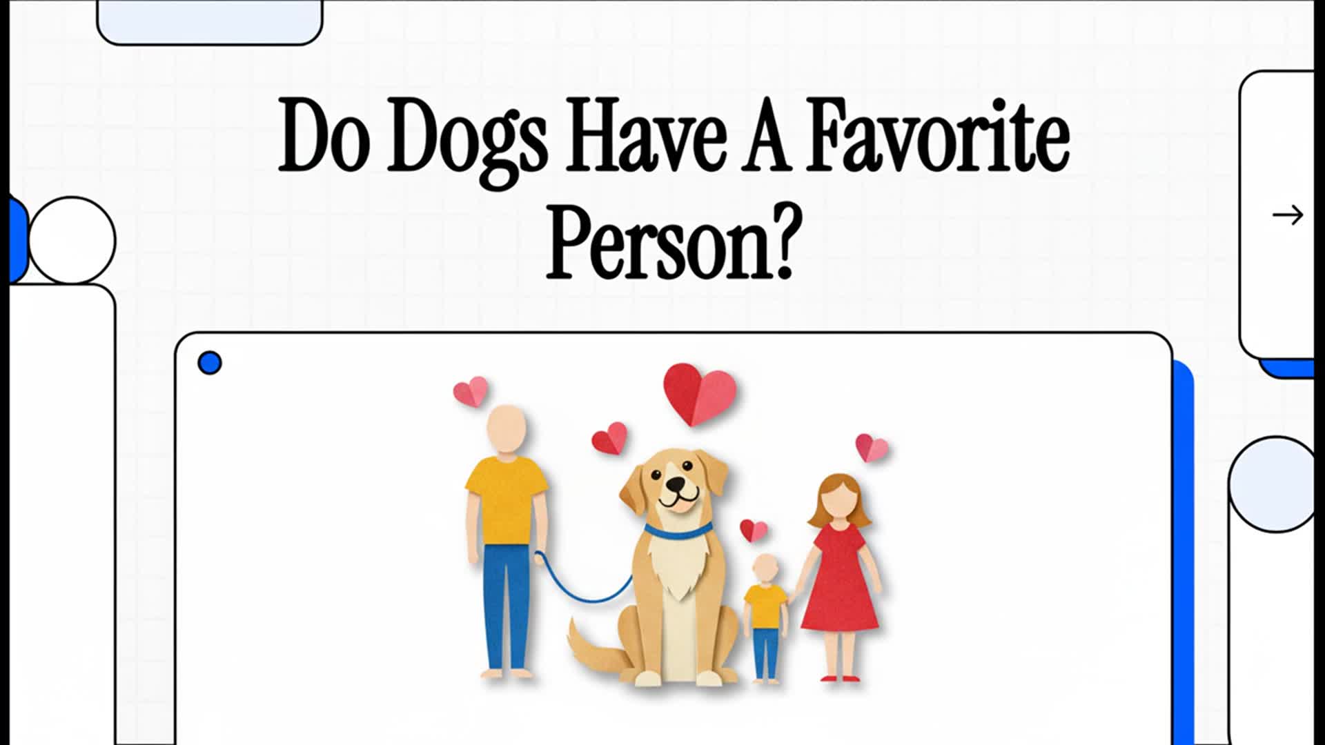 'Video thumbnail for Do Dogs Have A Favorite Person?'