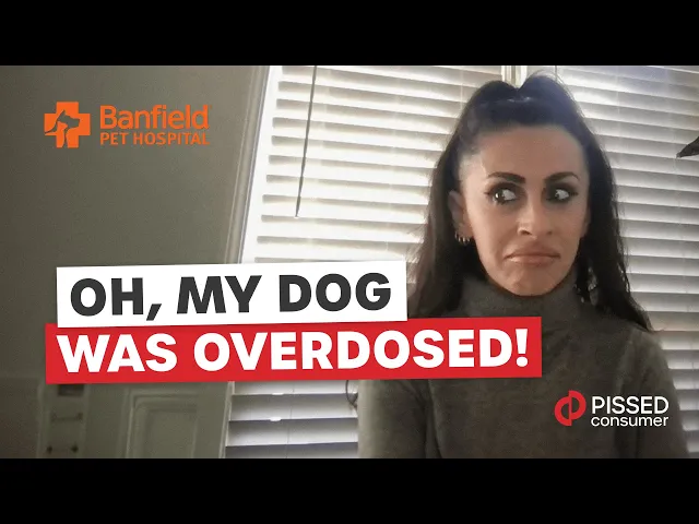 'Video thumbnail for Banfield Pet Hospital Review - Truly a Nightmare Experience | PissedConsumer'