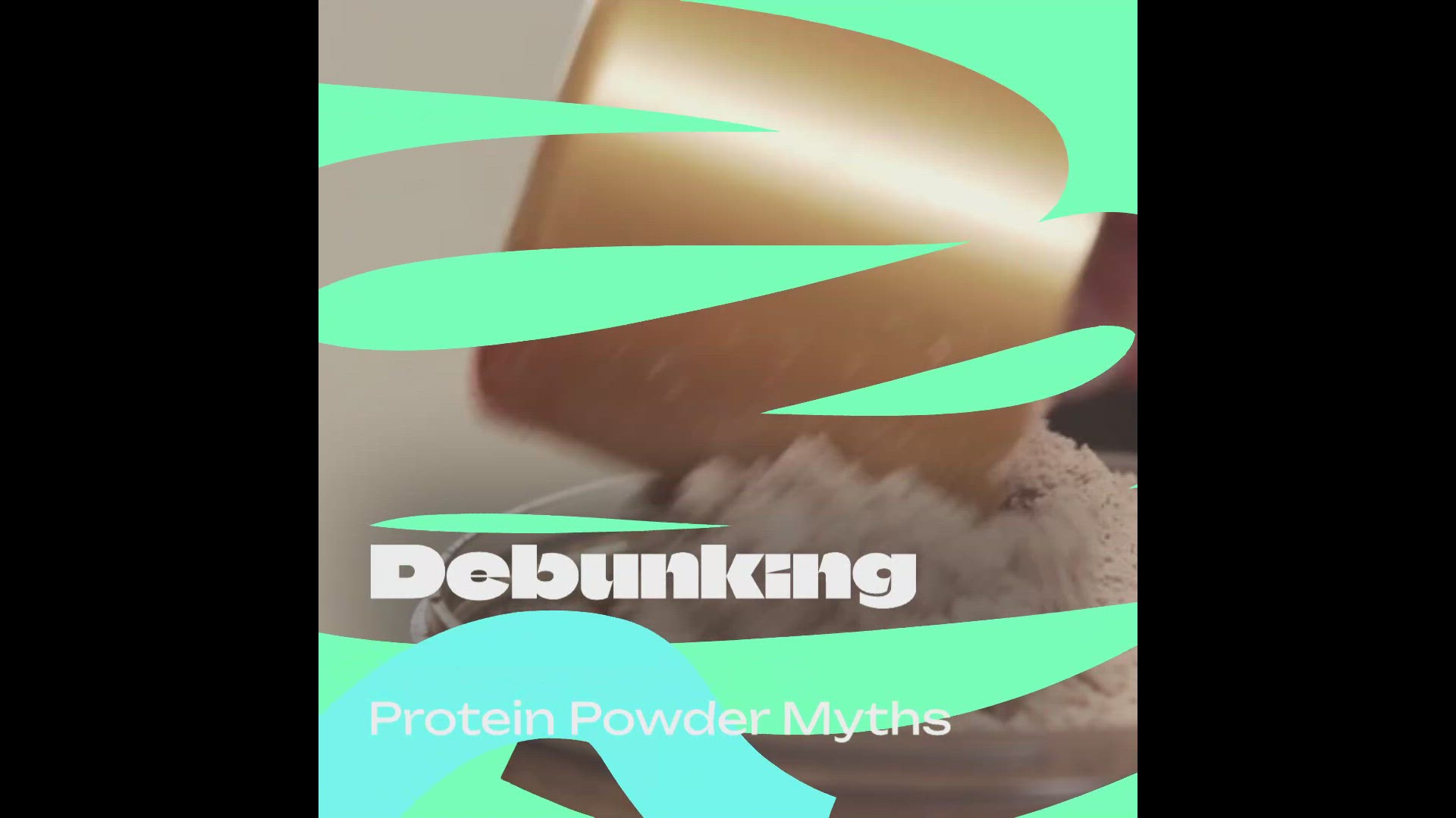 'Video thumbnail for Debunking Protein Powder Myths'