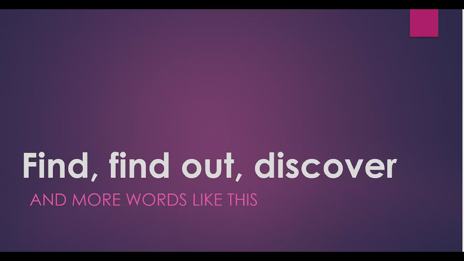 'Video thumbnail for Find, Find out, Discover'