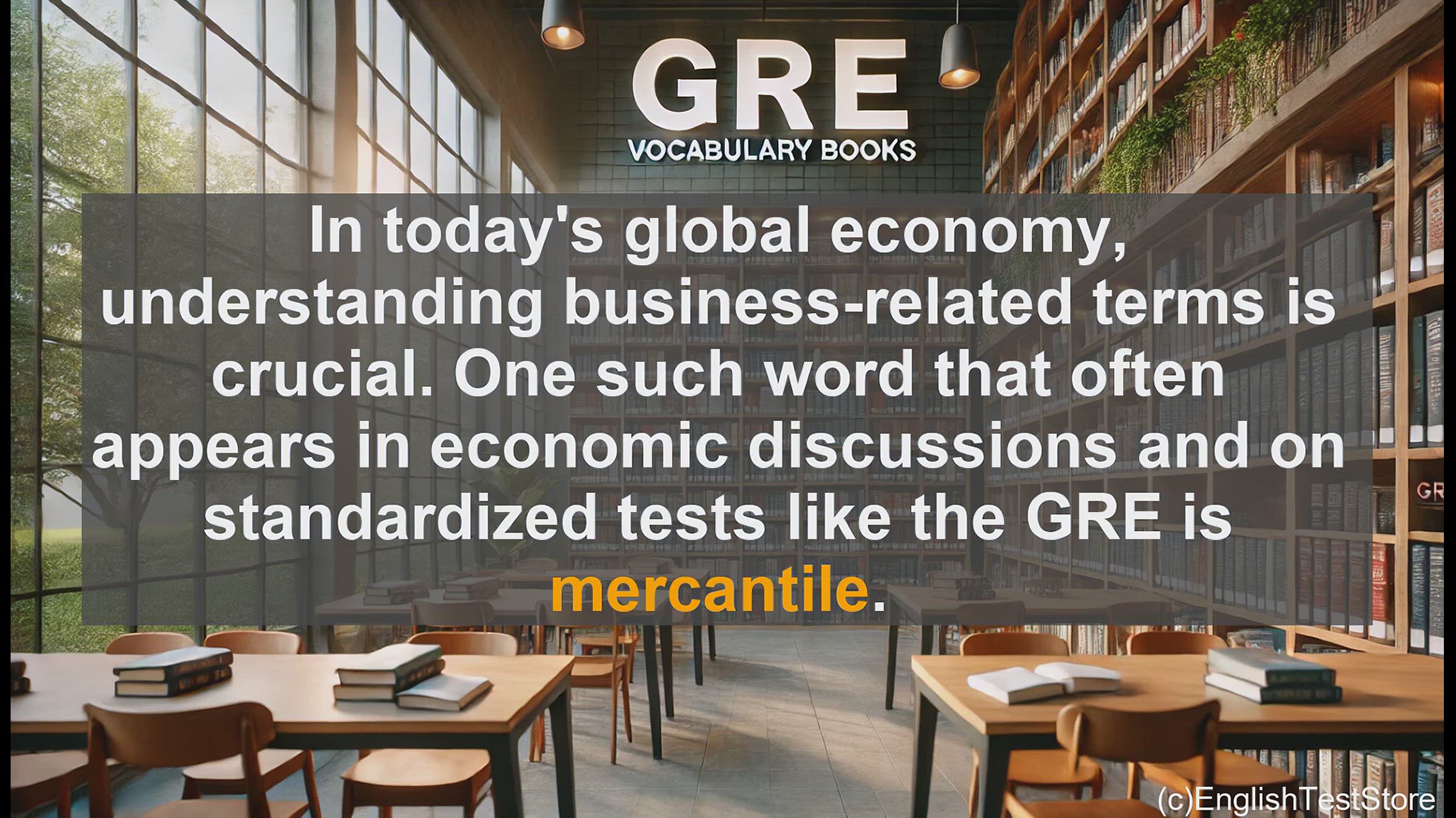 'Video thumbnail for GRE Vocabulary Lesson: Understanding the Meaning and Usage of 'Mercantile''