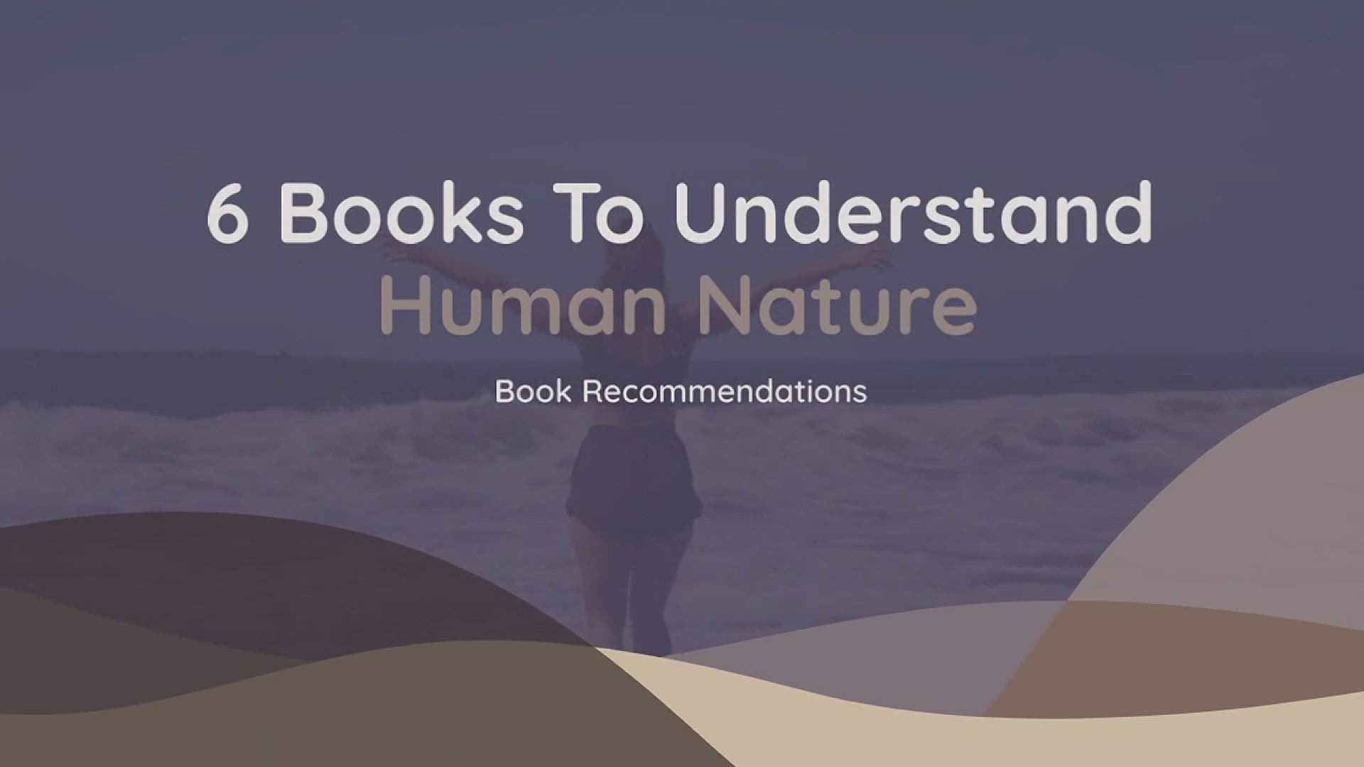 'Video thumbnail for 6 Books To Understand Human Nature: Book Recommendations (Human Psychology)'